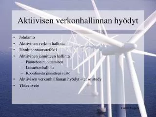 aktiivisen verkonhallinnan hy dyt