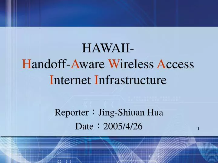 hawaii h andoff a ware w ireless a ccess i nternet i nfrastructure