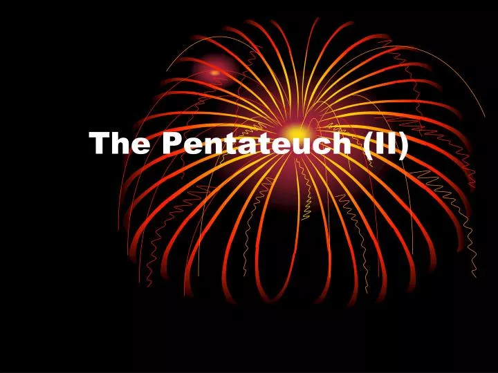 the pentateuch ii