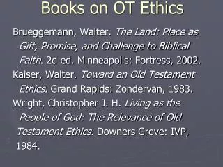 Books on OT Ethics
