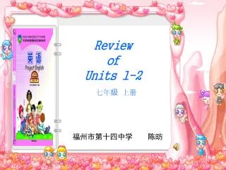 Review of Units 1-2 ??? ??