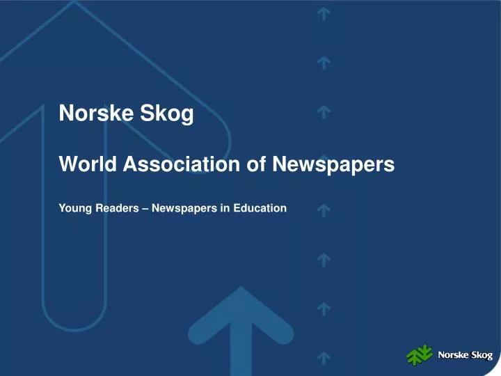 norske skog world association of newspapers young readers newspapers in education