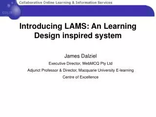 Introducing LAMS: An Learning Design inspired system