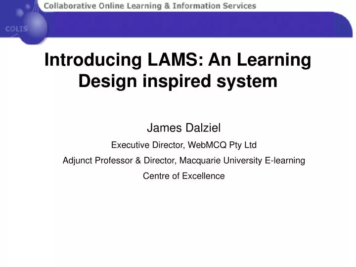 introducing lams an learning design inspired system