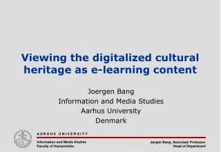 Viewing the digitalized cultural heritage as e-learning content