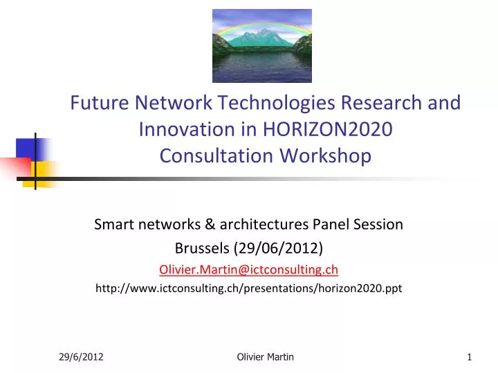 future network technologies research and innovation in horizon2020 consultation workshop