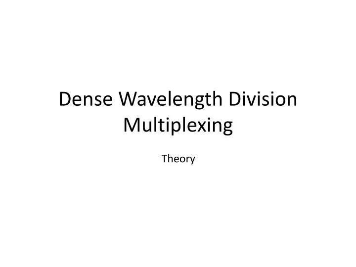 dense wavelength division multiplexing