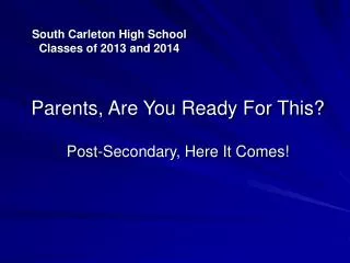 South Carleton High School Classes of 2013 and 2014