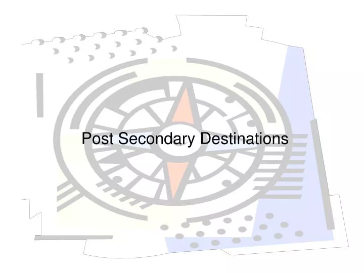 post secondary destinations