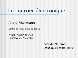 le courrier lectronique
