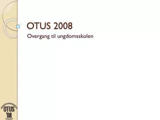 otus 2008