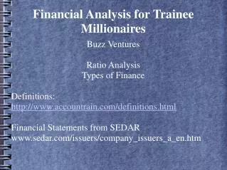 Financial Analysis for Trainee Millionaires