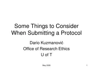 Some Things to Consider When Submitting a Protocol