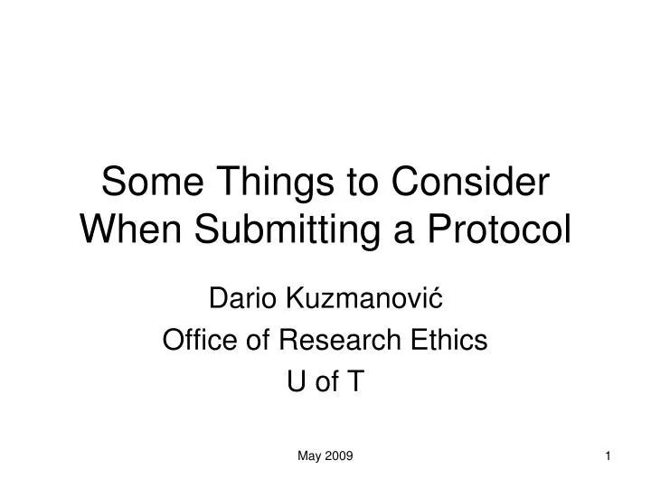 some things to consider when submitting a protocol