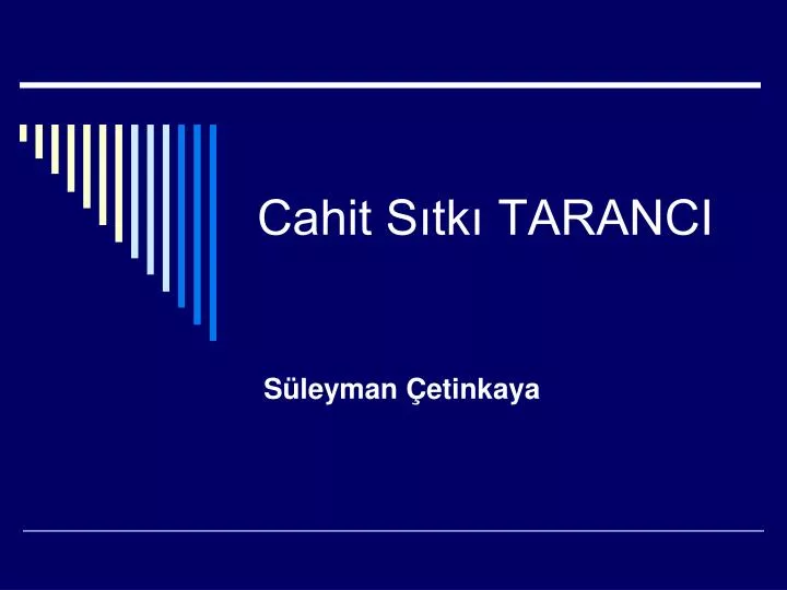 cahit s tk taranci