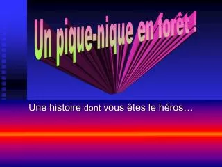 une histoire dont vous tes le h ros