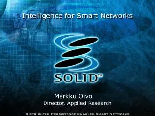 Intelligence for Smart Networks