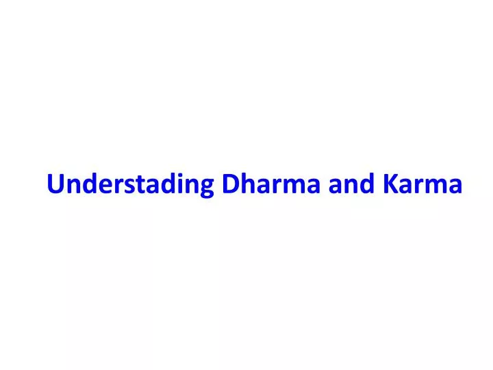 understading dharma and karma