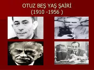 otuz be ya a r 1910 1956
