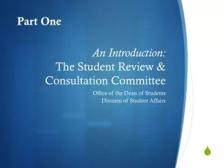 an introduction the student review consultation committee