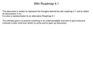 Wiki Roadmap 4.1