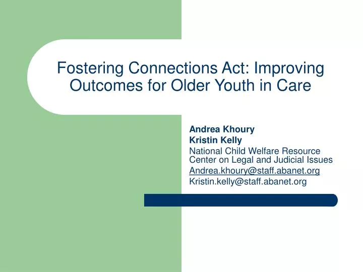 fostering connections act improving outcomes for older youth in care