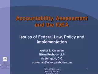 Accountability, Assessment and the IDEA