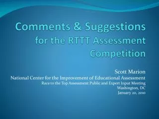 Comments &amp; Suggestions for the RTTT Assessment Competition