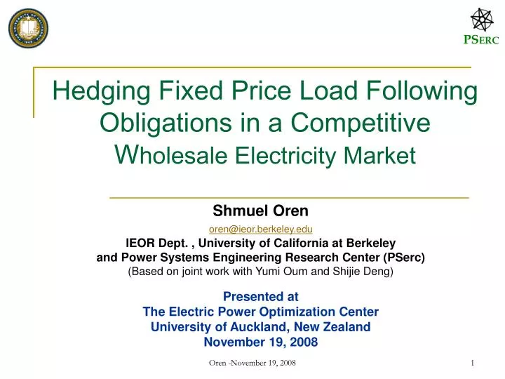 hedging fixed price load following obligations in a competitive w holesale electricity market