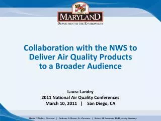 Collaboration with the NWS to Deliver Air Quality Products to a Broader Audience