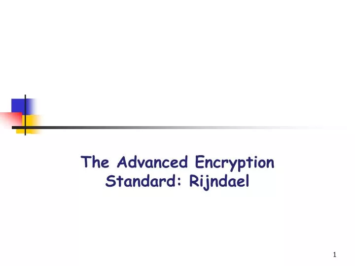 the advanced encryption standard rijndael