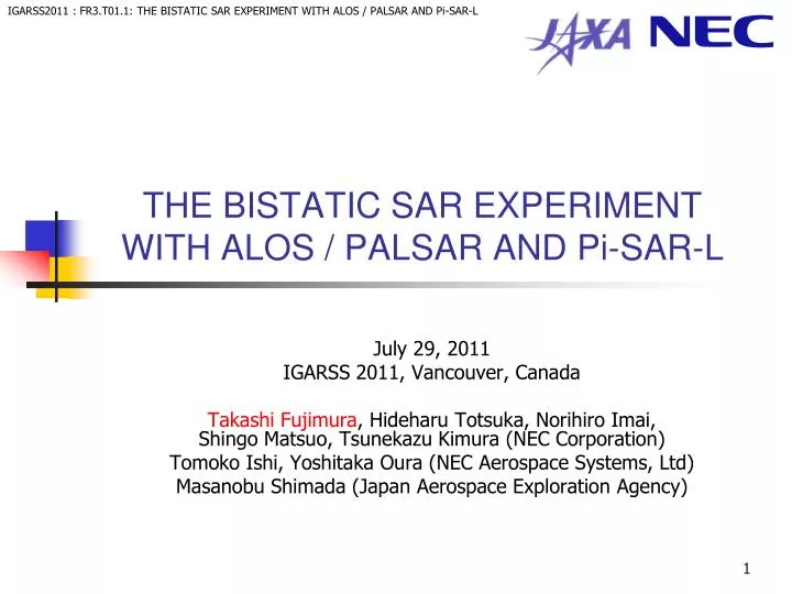 the bistatic sar experiment with alos palsar and pi sar l