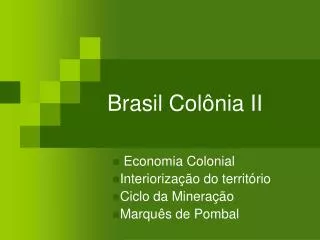 brasil col nia ii