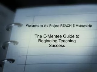 The E-Mentee Guide to Beginning Teaching Success
