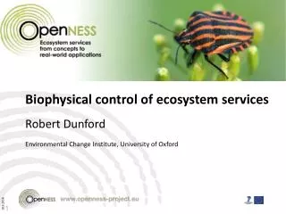 Biophysical control of ecosystem services Robert Dunford