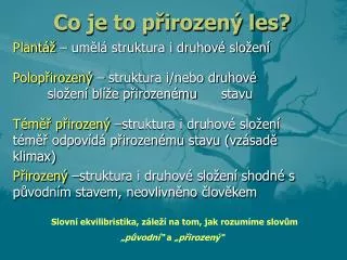 co je to p irozen les