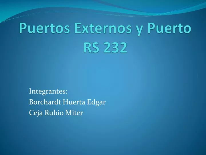 puertos externos y puerto rs 232