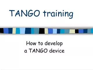 TANGO training