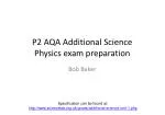 P2 AQA Additional Science Physics exam preparation