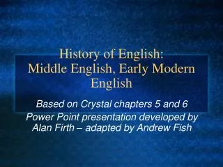 History of English: Middle English, Early Modern English
