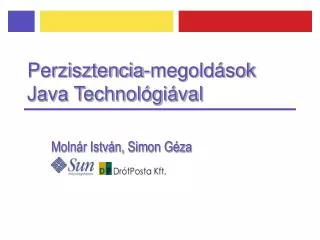 perzisztencia megold sok java technol gi val