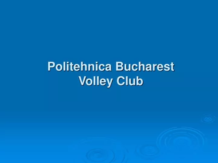 politehnica bucharest volley club