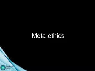 Meta-ethics