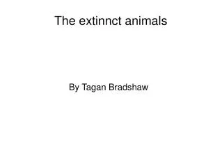 The extinnct animals