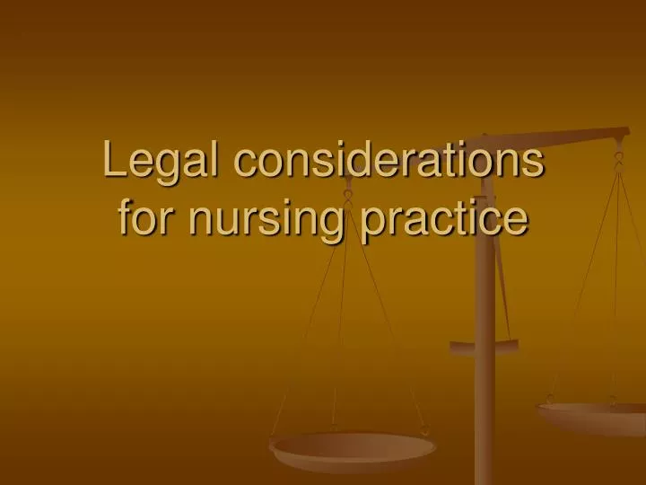 legal considerations for nursing practice