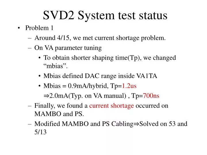 svd2 system test status