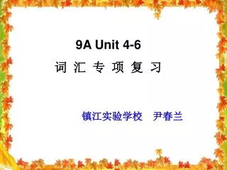 9A Unit 4-6 ? ? ? ? ? ?