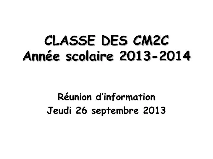 classe des cm2c ann e scolaire 2013 2014