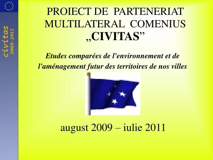 proiect de parteneriat multilateral comenius civitas