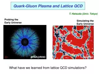 Quark-Gluon Plasma and Lattice QCD